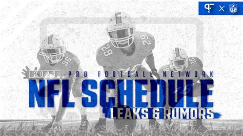 nfl 2023 schedule leaks|NFL schedule leaks 2023: Tracking rumors, latest news ahead of。